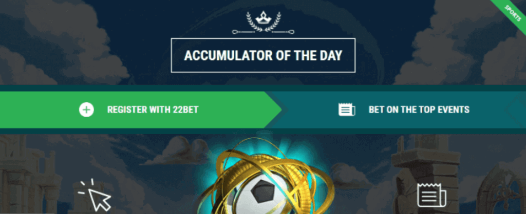 22bet accumulator of the day promo code