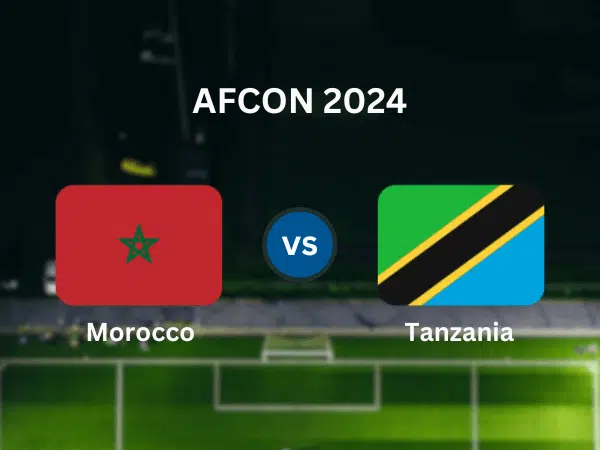 Morocco vs Tanzania AFCON 2024: Betting Odds, Tips, H2H and More!